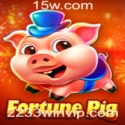 FortunePig: Desvende o Novo Fenômeno do Mundo dos Jogos com a Chave '2233 win'
